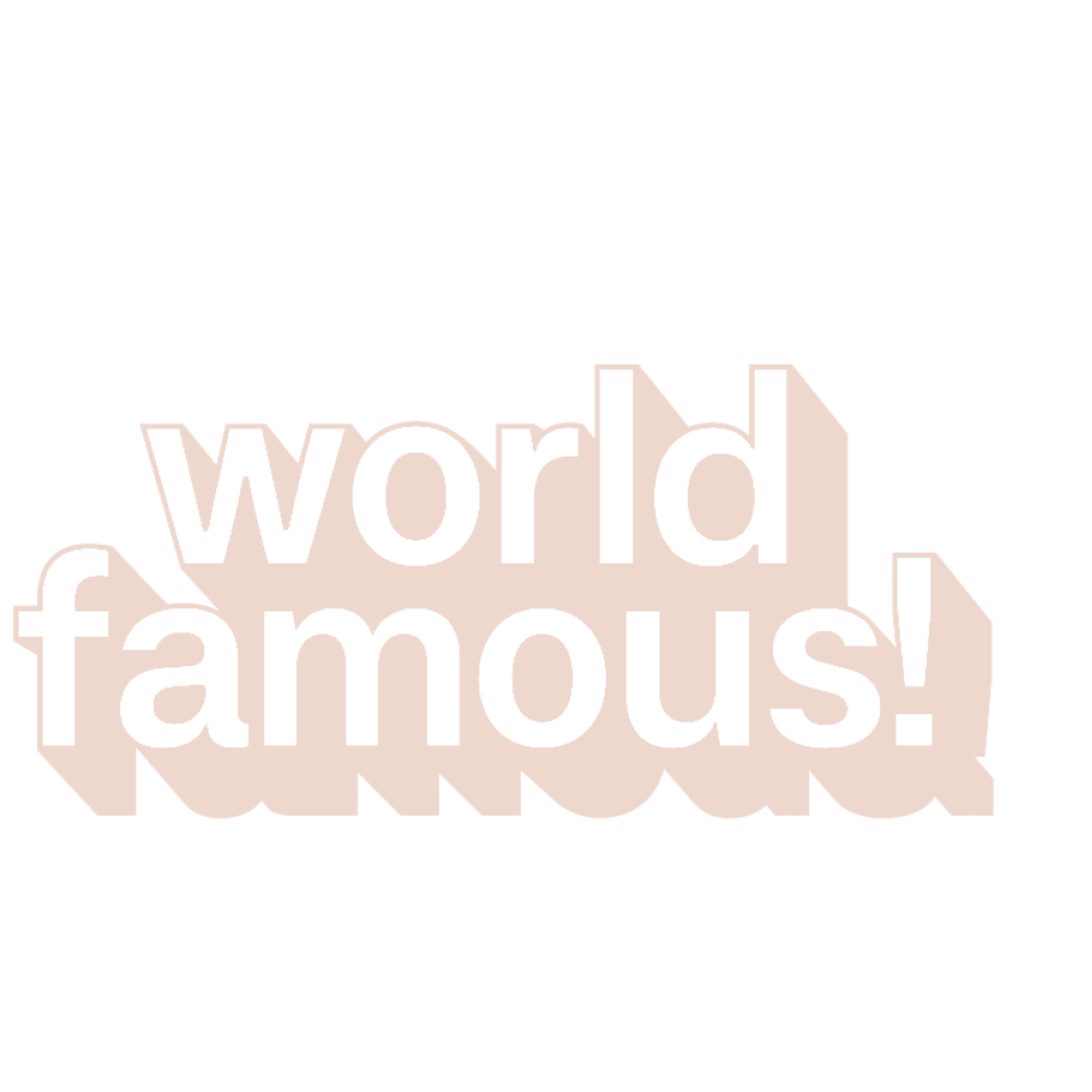 World Famous